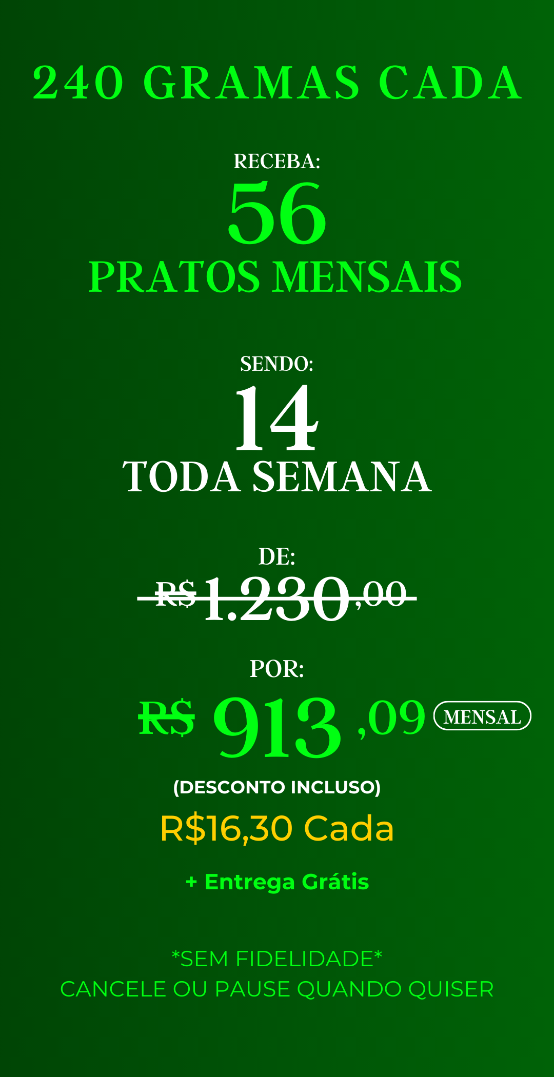 Assinatura com 56 marmitas mensais – Gourmet, porções de 240g cada