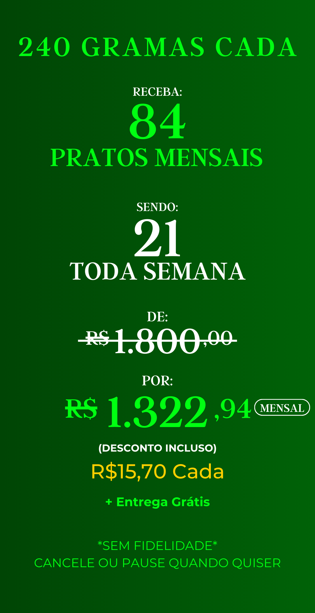 Assinatura com 84 marmitas mensais – Gourmet, porções de 240g cada
