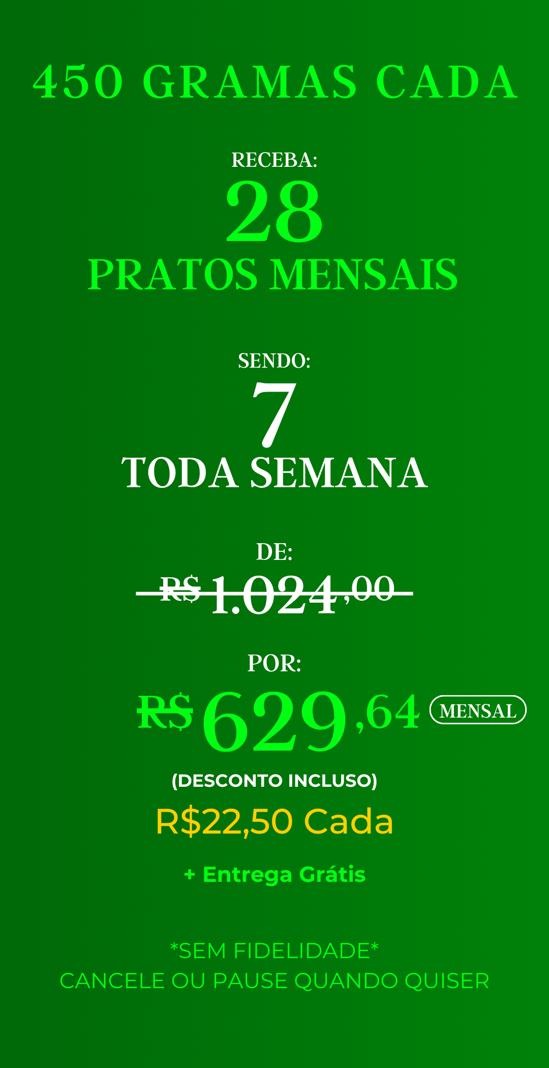 Assinatura com 28 marmitas mensais – Gourmet, porções de 450g cada