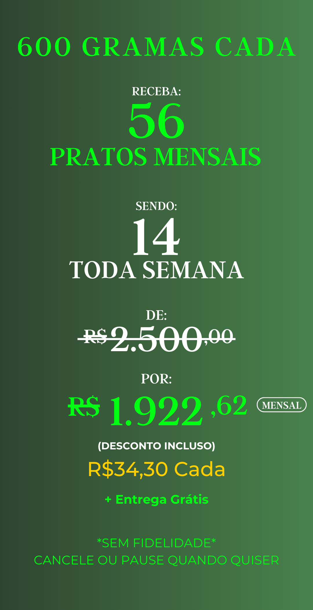 Assinatura com 56 marmitas mensais – Gourmet, porções de 600g cada