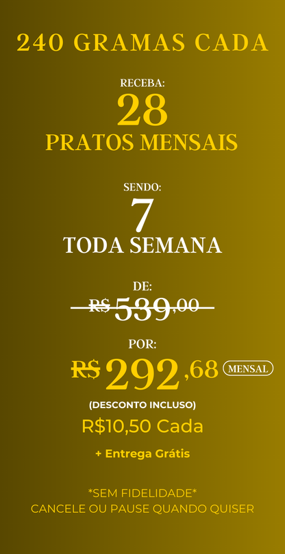 Assinatura com 28 marmitas mensais – Gourmet, porções de 240g cada