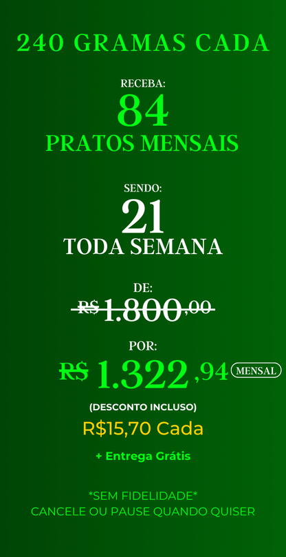 Assinatura com 84 marmitas mensais – Gourmet, porções de 240g cada