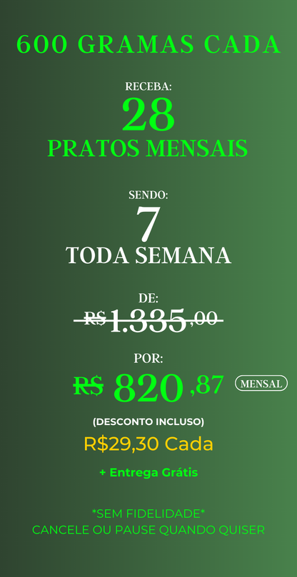 Assinatura com 28 marmitas mensais – Gourmet, porções de 600g cada