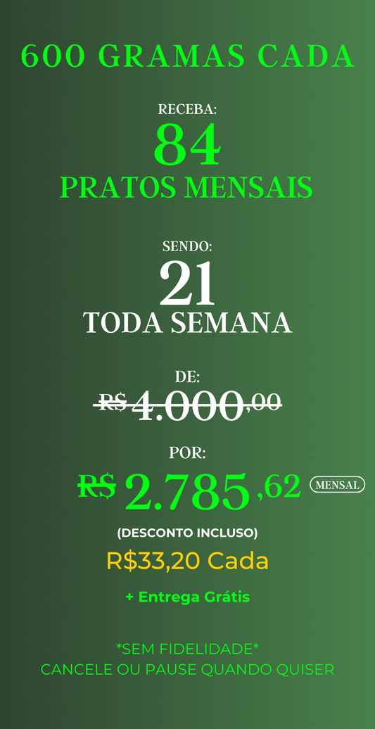 Assinatura com 84 marmitas mensais – Gourmet, porções de 600g cada