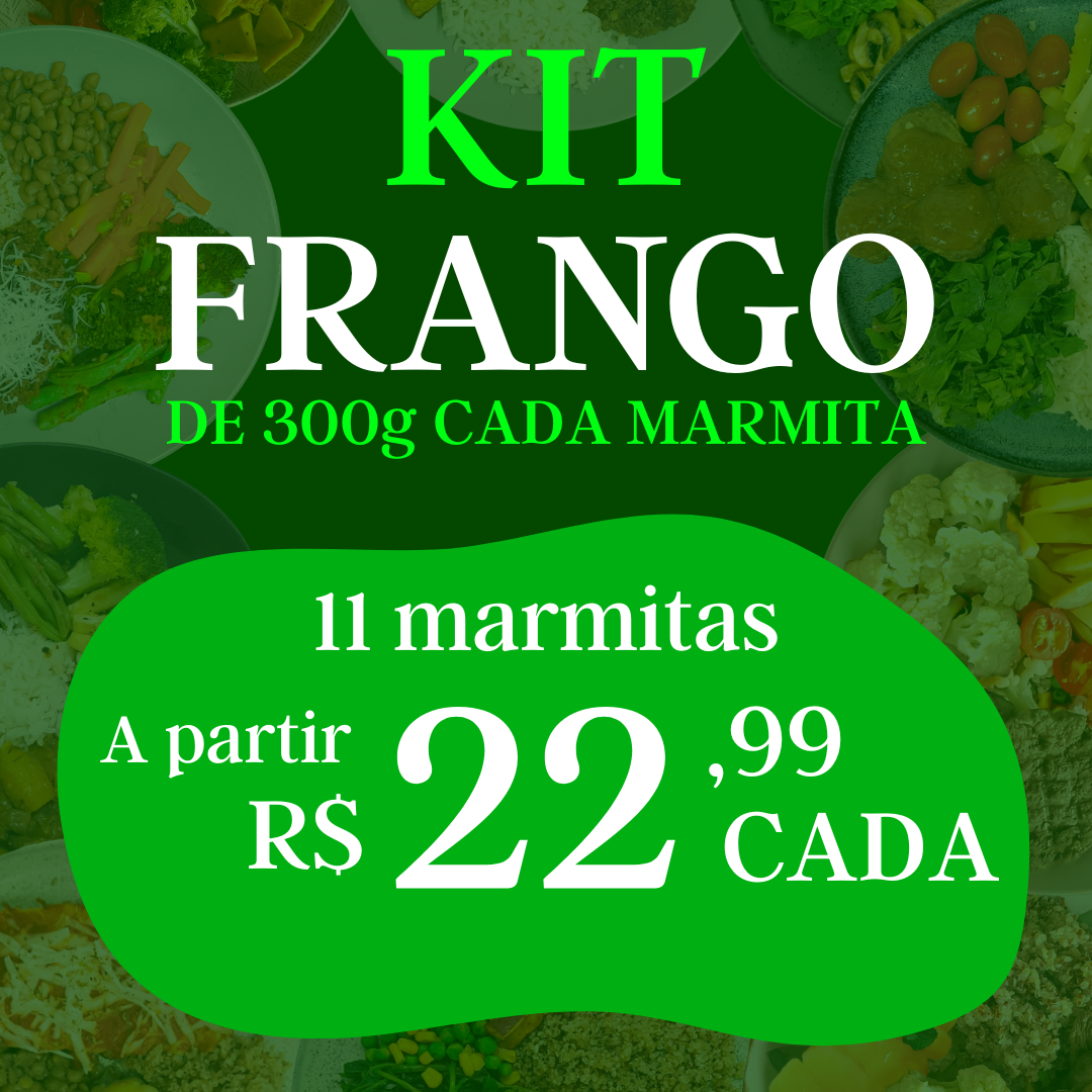 Kit Frango - Proteína Magra e Nutritiva