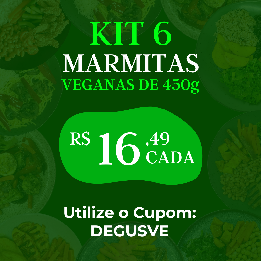 Marmitas Gourmet Veganas - 6 de 450g cada ou 300g cada
